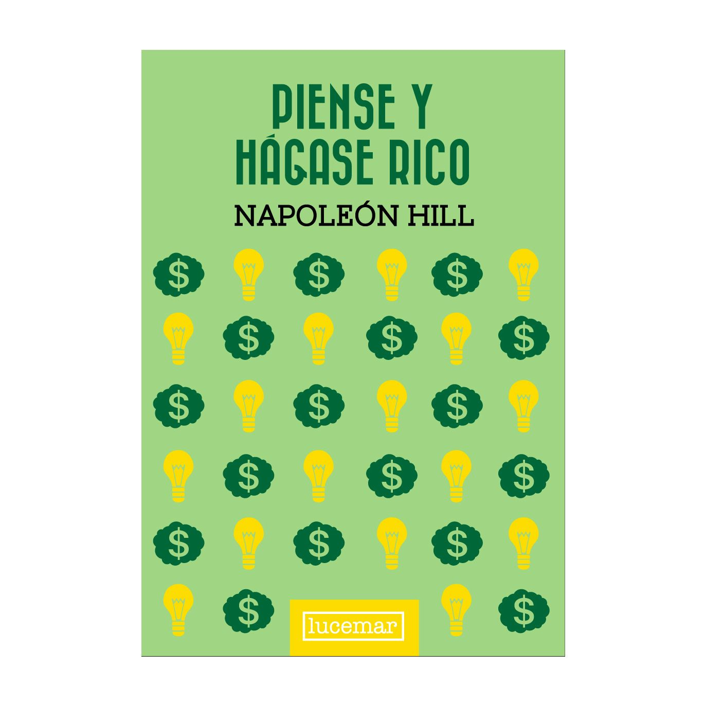 Cubierta original del libro Piense y hágase rico: reseña, ideas clave y análisis MTE
