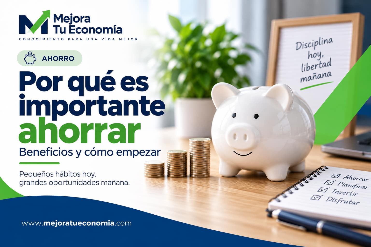 Por qué es importante ahorrar: beneficios y cómo empezar