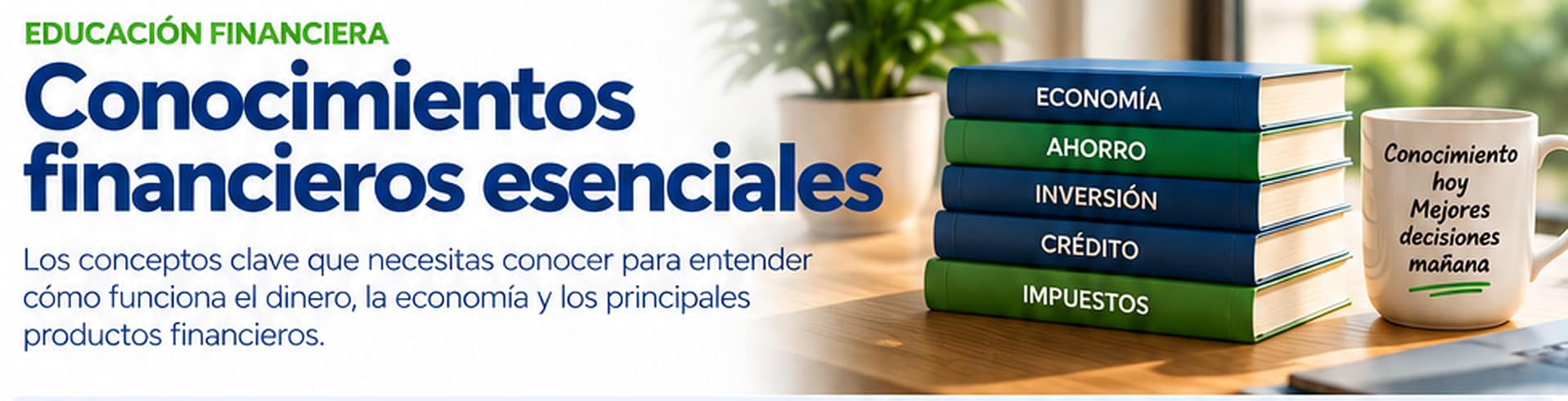 Conocimientos financieros esenciales