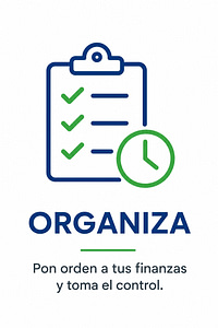 Organiza: pon orden a tus finanzas y toma el control