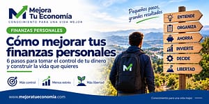 Cómo mejorar tus finanzas personales paso a paso