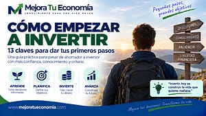 Cómo empezar a invertir: 13 claves