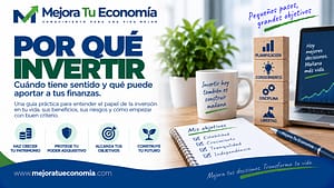 Por qué invertir: cuándo tiene sentido