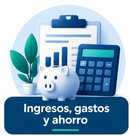 Ingresos, gastos y ahorro