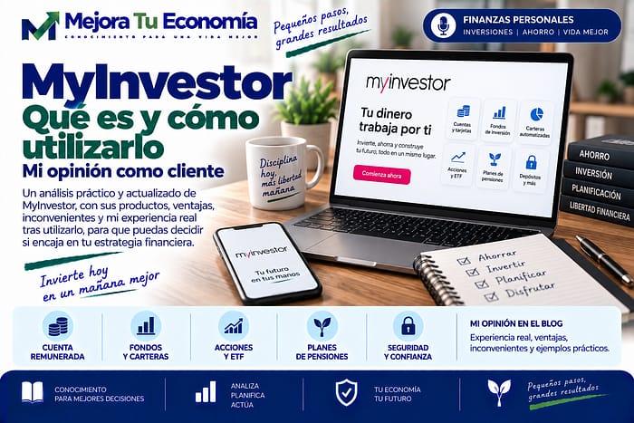 MyInvestor: qué es, cómo funciona y mi opinión como cliente